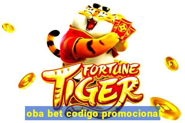 oba bet codigo promocional